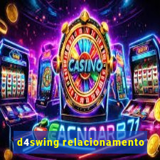 d4swing relacionamento